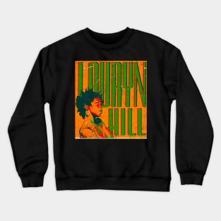 Lauryn hill t-shirt Crewneck Sweatshirt